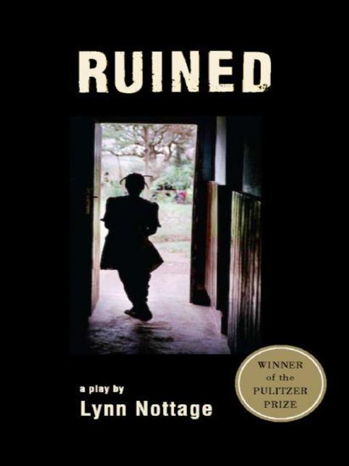 Title details for Ruined (TCG Edition) by Lynn Nottage - Available